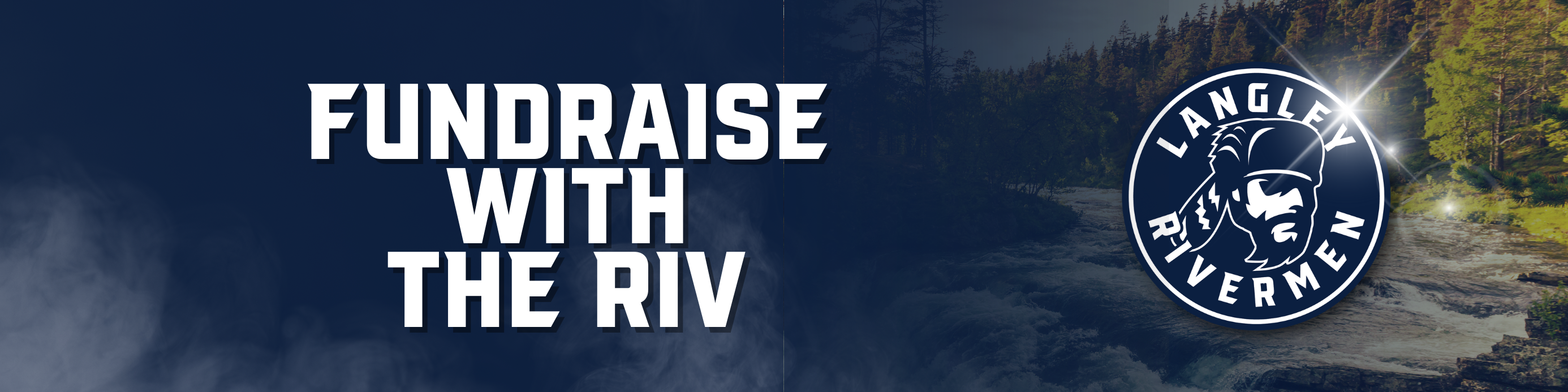 Fundraise with the Langley Rivermen